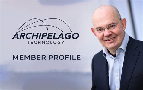 Member Profile: ARCHIPELAGO TECHNOLOGY – Bessemer Society