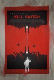 Everything You Need to Know About Kill Switch Movie (2017)