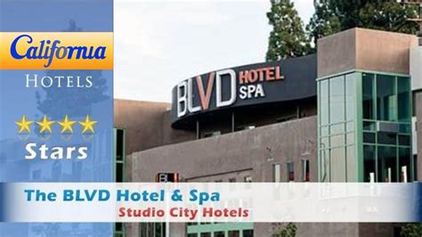 The BLVD Hotel & Spa, Studio City Hotels - California - YouTube