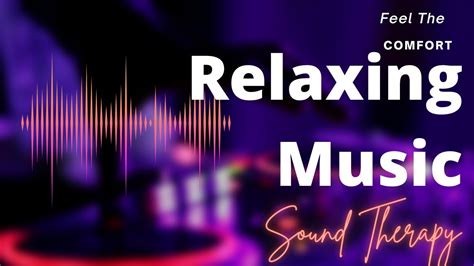 Sound Therapy Healing, Relaxing Music, Sound Meditation - YouTube