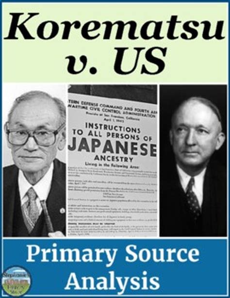 Korematsu v. United States Primary Source Analysis