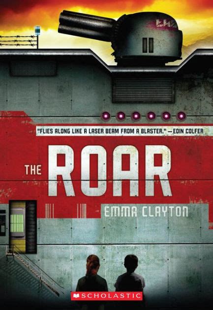 The Roar by Emma Clayton, Paperback | Barnes & Noble®