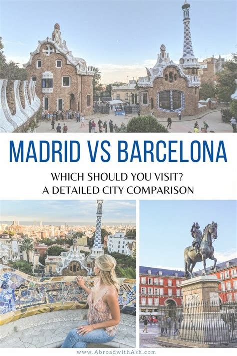 Should you Visit Barcelona or Madrid | City Comparison • Abroad with Ash