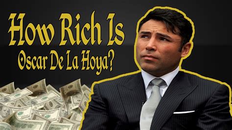 How Rich Is Oscar De La Hoya? Net Worth 2017 - YouTube