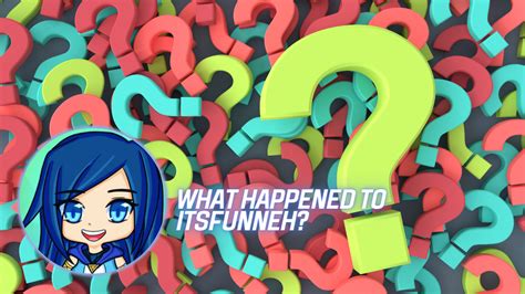 What Happened To Itsfunneh? - Endante