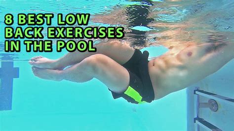 8 LOW BACK/INJURY EXERCISES IN THE POOL/HYDROTHERAPY - YouTube