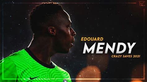 Edouard Mendy 2021 CHELSEA Crazy Saves | HD - YouTube