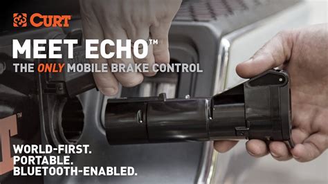 Curt Echo Brake Controller Manual - Echo A Wireless Brake Controller For Your Smartphone - For a ...