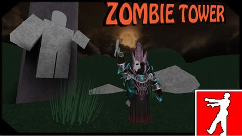 Zombie Tower [(Uncopylocked)] | Roblox Wiki | Fandom