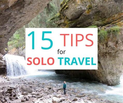 15 Solo Travel Tips to Inspire Traveling Alone