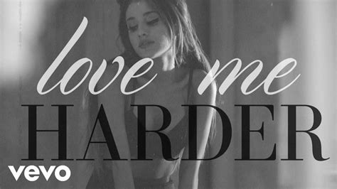 Love Me Harder Lyrics - Ariana Grande | Love me harder, Ariana grande ...