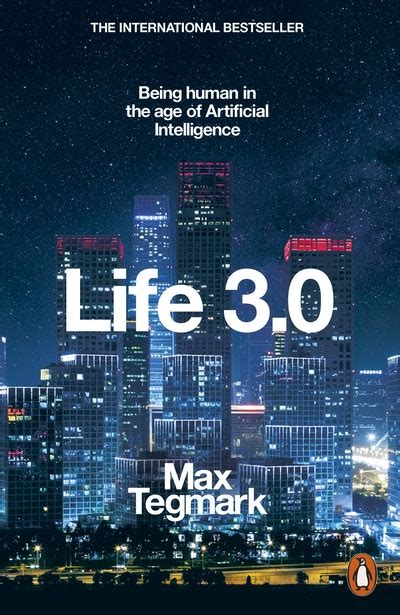 Life 3.0 by Max Tegmark - Penguin Books Australia