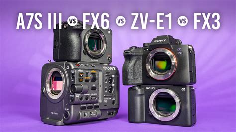 Sony FX3 vs. FX6 vs. a7S III vs. ZV-E1: Which Is Right for You? | B&H eXplora