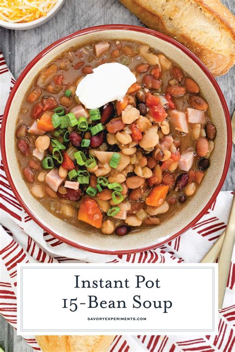 EASY 15 Bean Soup in Instant Pot - Savory Experiments