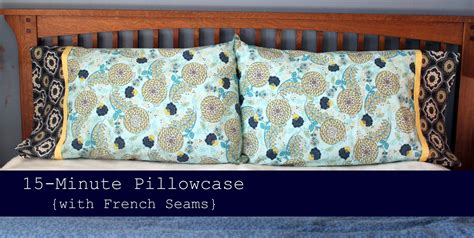 15-Minute Pillowcase {with French Seams} ~ Tutorial - The Cottage Mama