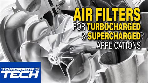 Air Filters For Turbocharged And Supercharged Applications - YouTube