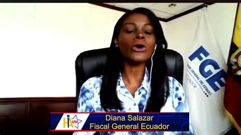 Fiscal General Diana Salazar critica Jueces de Ecuador - YouTube