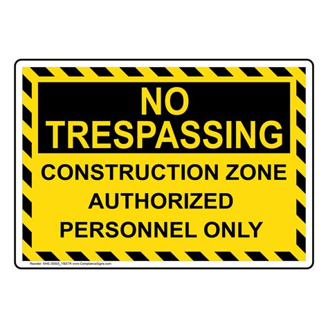 Construction Zone Authorized Personnel Only Sign NHE-35003_YBSTR