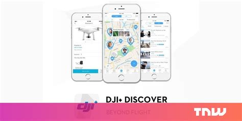 DJI's new app helps drone pilots meet up