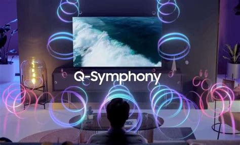 What Is Samsung Q-Symphony and How Does It Work? - The Tech Edvocate