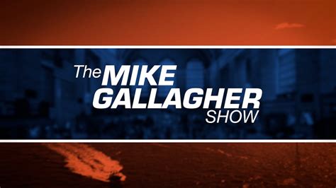 Mike Gallagher Show | August 18, 2023 | Hour 1