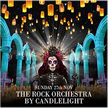 The Rock Orchestra By Candlelight Tickets, Tour Dates and Prices from ...