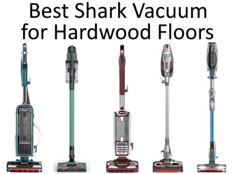 Best Shark Vacuum for Hardwood Floors - 2021