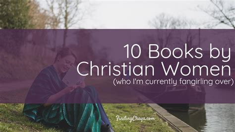 10 Books by Christian Women I Want to Read | Finding Chaya