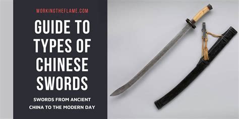 9 Types of Chinese Swords [Ancient to Modern] - Working the Flame