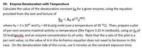 #3: Enzyme Denaturation with Temperature Calculate | Chegg.com