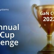 “GaN Systems Cup” Design Competition Launches to Spark Innovation in Power Electronics | GaN Systems
