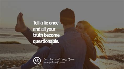 60 Quotes About Liar, Lies and Lying Boyfriend In A Relationship