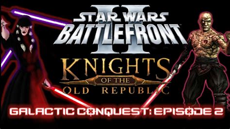 Star Wars Battlefront II Mods: GALACTIC CONQUEST II: Episode 2 | SW BATTLEFRONT TRAILER ...