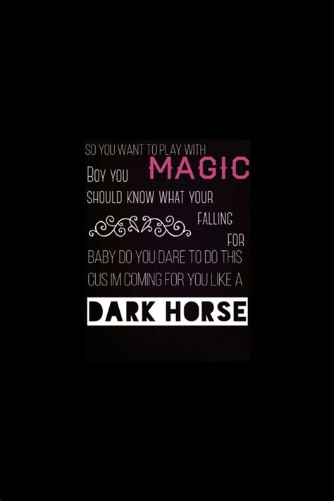 Katy Perry - Dark Horse | Katy perry lyrics, Katy perry quotes, Play ...