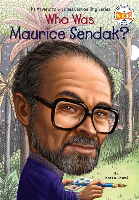 Who Was Maurice Sendak? by Janet B. Pascal - Penguin Books Australia