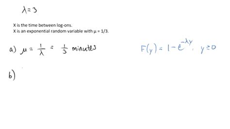 SOLVED: Suppose that the log-ons to a computer network follow a Poisson process with an average ...