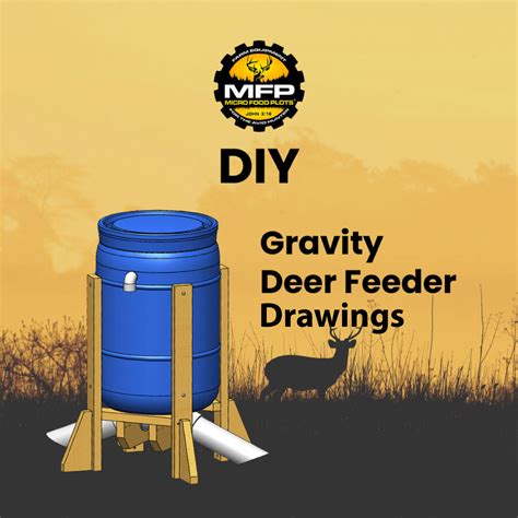 DIY Gravity Feeder Drawings | Micro Food Plots