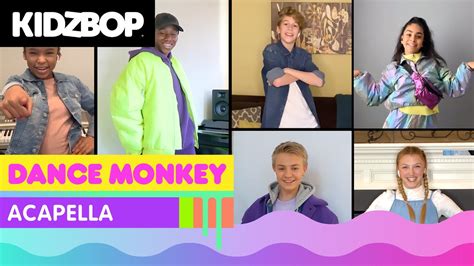 KIDZ BOP Kids - Dance Monkey (Acapella) [KIDZ BOP Party Playlist] - YouTube