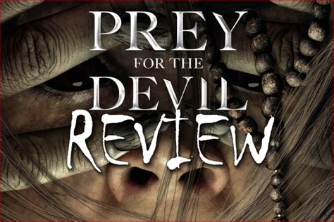 Prey For The Devil [REVIEW] - Horror Facts