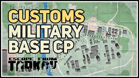 Customs Military Base CP Extraction Location Tarkov - YouTube