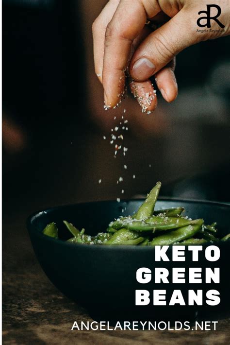 KETO Green Beans - Angela Reynolds