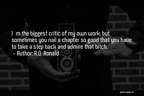 Top 21 I'm My Biggest Critic Quotes & Sayings