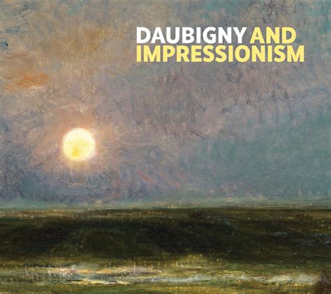 Daubigny and Impressionism - ACC Art Books US