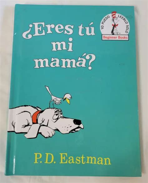 ¿ERES TÚ MI mamá? (Are You My Mother? Spanish Edition) Beginner Books Dr Suess $5.95 - PicClick
