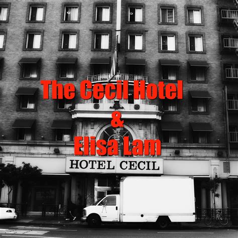 Episode 11: The Cecil Hotel and Elisa Lam