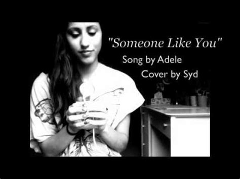 "Someone Like You" Cover - YouTube