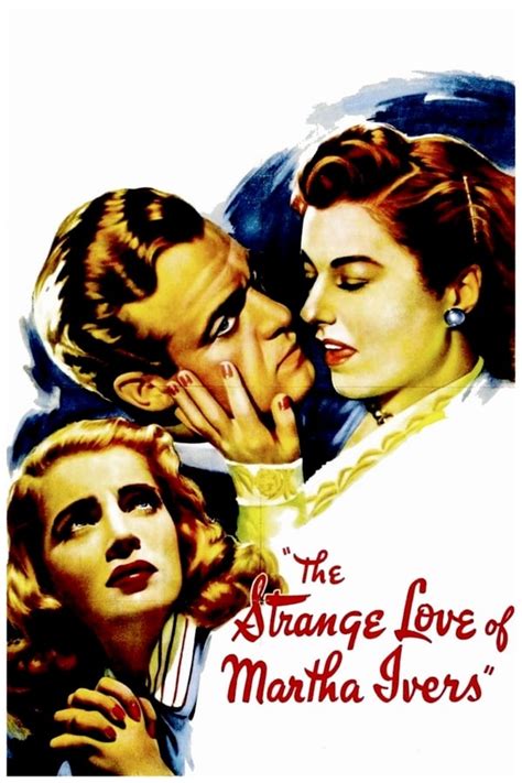 The Strange Love of Martha Ivers (1946) — The Movie Database (TMDB)