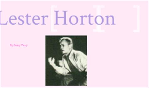 Lester Horton by Daisy Perry on Prezi