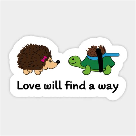 Love Will Find A Way - Love Will Find A Way - Sticker | TeePublic