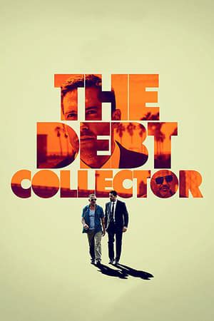 The Debt Collector (2018) — The Movie Database (TMDB)